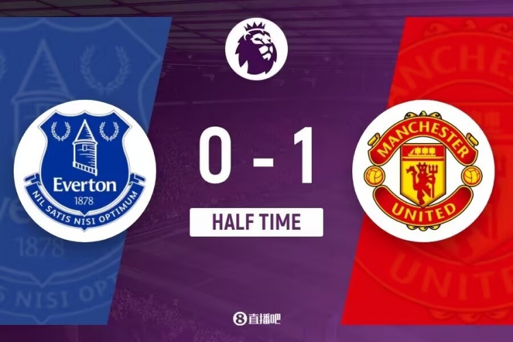 半场-加纳乔逆天倒钩复刻鲁尼梅努门线救险 曼联暂1-0埃弗顿