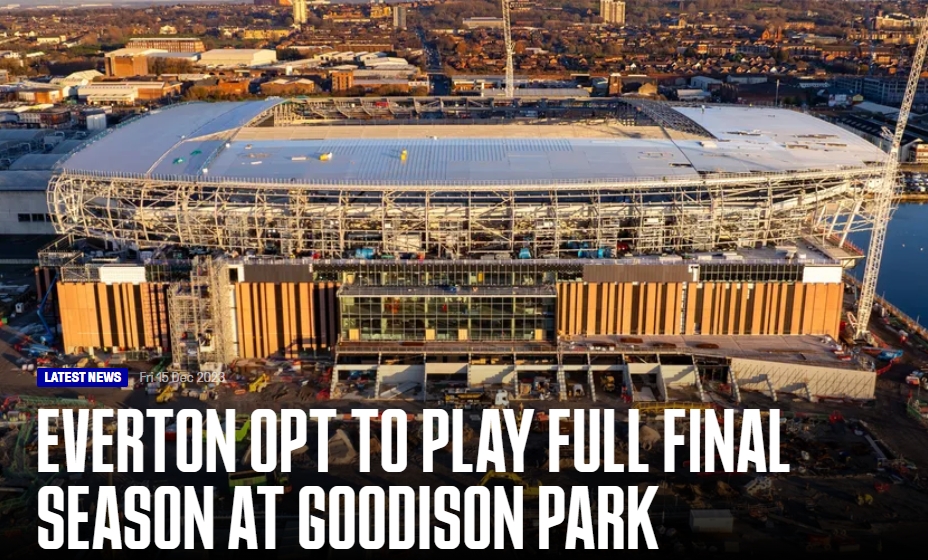 埃弗顿官方：2025/26赛季启用新球场，场馆容量52888人