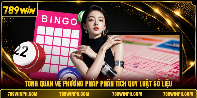 Tổng quan về phương pháp phân tích quy luật số liệu